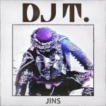 DJ T. – Jins