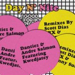 Andre Salmon, Dantiez, Kwedjatey – Day ‘N Nite