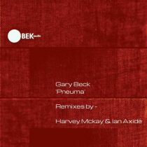 Gary Beck – Pneuma (Remixes)