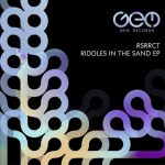 RSRRCT – Riddles In The Sand EP