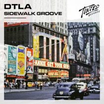 DTLA – Sidewalk Groove (Extended Mix)