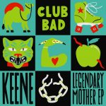 KEENE – Legendary Mother EP