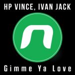 HP Vince – Gimme Ya Love