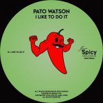 Pato Watson – I Like To Do It