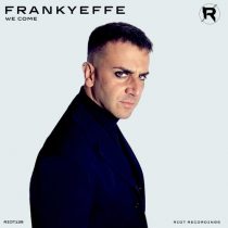 Frankyeffe – We Come