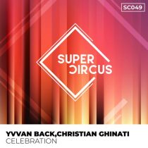 Yvvan Back, Christian Ghinati – Celebration