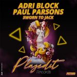 Paul Parsons, Adri Block – Sworn To Jack