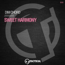 Dim Chord – Sweet Harmony