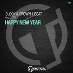Block & Crown, Lissat – Happy New Year