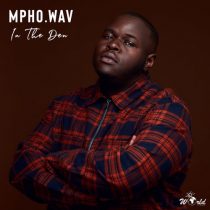 Sun-El Musician, Mpho.Wav – In The Den