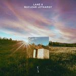Lane 8 – Nuclear Lethargy