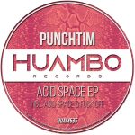 PUNCHTIM – Acid Space EP