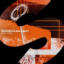 Redondo, MALARKEY – Way I Feel (Extended Mix)