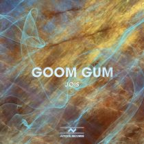Goom Gum – Jois