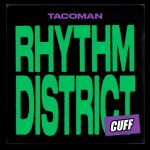 TacoMan – Rhythm District