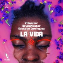 DrumsMaster, Gustavo Dominguez, Villamizar – La Vida