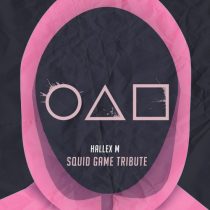 Hallex M – Squid Game Tribute