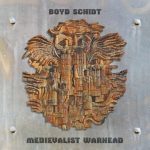 Boyd Schidt – Medievaist Warhead