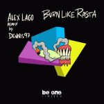 Alex Lago – Burn Like Rasta