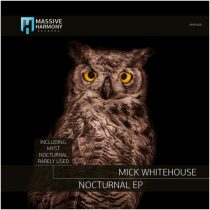 Mick Whitehouse – Nocturnal