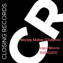 Marc Mosca, BASECODE – Money Maker