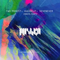 SevenEver, Hugobeat, Two Modest – Innerlights