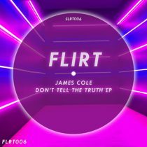 James Cole – Don’t Tell The Truth