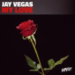 Jay Vegas – My Love