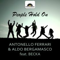 Becka, Aldo Bergamasco, Antonello Ferrari – People Hold On