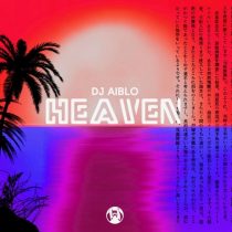 DJ Aiblo – Dj Aiblo – Heaven