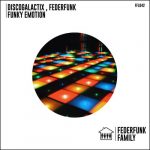 FederFunk, DiscoGalactiX – Funky Emotion