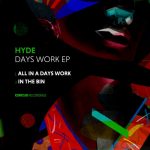 Hyde (OFC) – Days Work EP