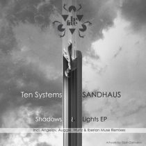 SANDHAUS, Ten Systems – Shadows & Lights EP