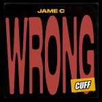 Jame C – Wrong