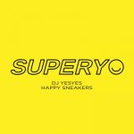 DJ Yesyes – Happy Sneakers (Extended Mix)