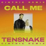 Tensnake, Hexe – Call Me – CINTHIE Remix
