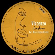 Viccenzo – Loughness