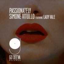 Simone Vitullo, Lady Vale – Passionately