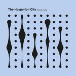 Atomic Moog – The Hesperian City