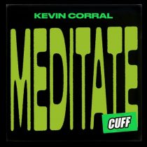 Kevin Corral – Meditate