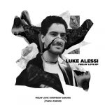 Luke Alessi – Feelin’ Love / Everybody Dancing – EP