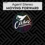 Agent Stereo – Moving Forward