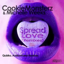 Michelle Weeks, Cookie Monsterz – Spread Love
