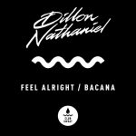 Dillon Nathaniel – Feel Alright