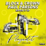 Block & Crown, Paul Parsons – Rippin It Up