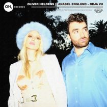 Anabel Englund, Oliver Heldens – Deja Vu (Extended Mix)