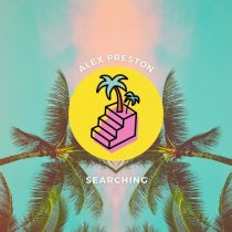 Alex Preston – Searching (Extended Mix)