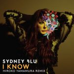 Sydney Blu – I Know