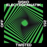 Sisko Electrofanatik – Twisted