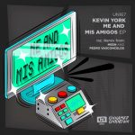 Kevin York – Me And Mis Amigos